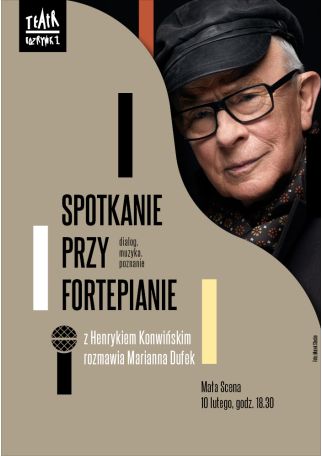 SPOTKANIE PRZY FORTEPIANIE - HENRYK KONWIŃSKI