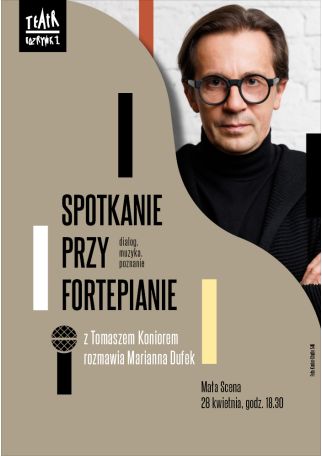 SPOTKANIE PRZY FORTEPIANIE - TOMASZ KONIOR