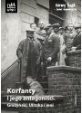 Plakat - Korfanty i jego antagoniści. Grażyński, Ulitzka i inni z cyklu 