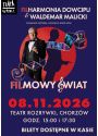 Plakat - Waldemar Malicki i Filharmonia Dowcipu - Filmowy Świat