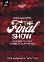Plakat - The Final Show