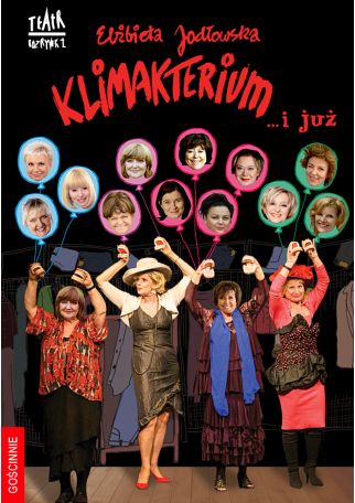 KLIMAKTERIUM... I JUŻ
