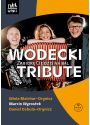 Plakat - Zabiorę Cię dziś na bal - WODECKI TRIBUTE