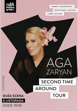 AGA ZARYAN - SECOND TIME AROUND TOUR