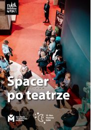 Obraz do Spacer po teatrze - 13. Noc Teatrów GZM